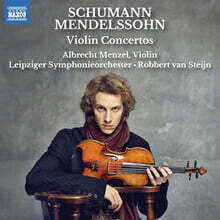 Robbert van Steijn 슈만 / 멘델스존: 바이올린 협주곡 (Schumann / Mendelssohn: Violin Concertos)