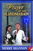 Prayer of the Handmaiden