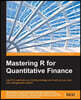Mastering R for Quantitative Finance