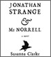 Jonathan Strange & Mr. Norrell