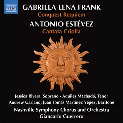 Giancarlo Guerrero 프랑크 / 에스테베스: 정복 레퀴엠, 칸타타 크리올라 (Frank / Estevez: Conquest Requiem, Cantata Criolla)