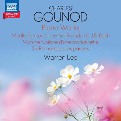 Warren Lee 구노: 피아노 작품 (Gounod: Piano Works - Romantic Piano Vol.3)