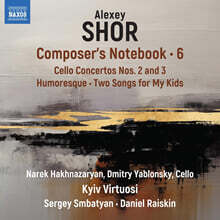 Daniel Raiskin 쇼르: ‘작곡가의 수첩’ 6집 (Shor: Composer’s Notebook, Vol. 6)