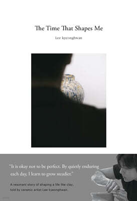 The Time That Shapes Me (autographed edition)