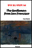The Gentleman from San Francisco - 영어로 읽는 세계문학 368