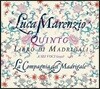 La Compagnia del Madrigale 마렌치오: 마드리갈 5권 (Marenzio: Quinto Libro di Madrigali)