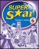 Super Star Teacher's Guide 6