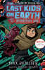 The Last Kids on Earth #10 : The Last Kids on Earth and the Destructor's Lair