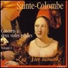 Les Voix Humaines 생뜨-꼴롱브: 두 대의 비올을 위한 협주곡 전집 1 (Sainte-Colombe: Concerto for Two Viols Vol.1)