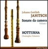 Notturna 야니츠: 소나타 다 카메라 1집 - '피와 상처 가득한 주님' 외 (Janitsch: Sonate de Camera Vol.1 - Op.4, 5, 5A, 5B)