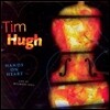 Tim Hugh 팀 휴: 사랑의 손길 - 2007년 위그모어 홀 공연 실황 (Tim Hugh: Hands On Heart - Live At Wigmore Hall)