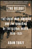 The Deluge: The Great War, America and the Remaking of the Global Order, 1916-1931