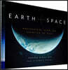 Earth and Space: Photographs from the Archives of NASA