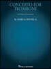 Concerto for Trombone: Trombone with Piano Reduction