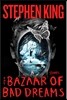 The Bazaar of Bad Dreams: Stories
