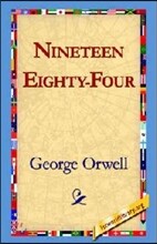 Nineteen Eighty Four