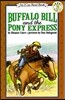 [I Can Read] Level 3-14 : Buffalo Bill and the Pony Express