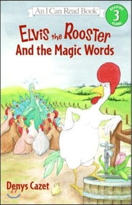 [I Can Read] Level 3-30 : Elvis the Rooster and the Magic words
