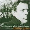 Philip Glass 필립 글래스: 피아노 연습곡 1집 1-10번 (Philip Glass: Etudes for Piano Vol.1 Nos.1-10)