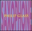 Rascher Saxophone Quartet 필립 글래스: 색소폰 협주곡, 색소폰을 위한 멜로디 (Philip Glass: Saxophone Concerto, Melodies for Saxophone)