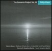 필립 글래스: 콘체르토 그로소, 색소폰 사중주 협주곡 (Philip Glass: Concerto Project 3 - Concerto Grosso, Saxophone Quartet Concerto)
