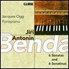 Jacques Ogg 벤다: 소나타와 소나티나 (Jiri Antonin Benda: Sonatas and Sonatinas for Pianoforte)
