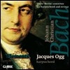 Jacques Ogg J.C. 바흐: 베를린 하프시코드 협주곡 (J.C. Bach: 3 Berlin Concertos for Harpsichord and Strings)