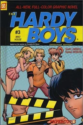 The Hardy Boys Graphic Novels 3 : Mad House