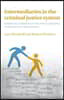 Intermediaries in the Criminal Justice System: Improving Communication for Vulnerable Witnesses and Defendants