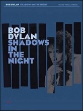 Bob Dylan - Shadows in the Night