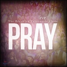 Brooklyn Tabernacle Choir - Pray