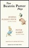 Two Beatrix Potter Plays