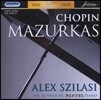 Alex Szilasi 쇼팽: 마주르카 (Chopin: Mazurkas)