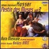 Aura Musicale 쿠서: 관현악 모음곡 '뮤즈의 향연' 2 (Kusser: Festin Des Muses Vol.2)