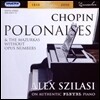 Alex Szilasi 쇼팽: 폴로네이즈, 마주르카 (Chopin: Polonaises, Mazurkas without Opus Numbers)