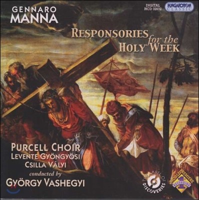 Purcell Choir 젠나로 만나: 성주간을 위한 응창성가 (Gennaro Manna: Responsories for the Holy Week)