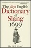 The First English Dictionary of Slang, 1699