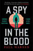 A Spy in the Blood