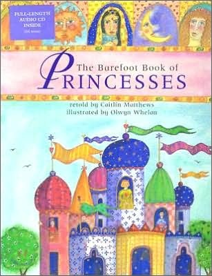 The Barefoot Book Of Princesses