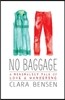 No Baggage: A Minimalist Tale of Love and Wandering