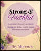 Strong & Faithful Planner: A Christian Woman's 12-Month Planner for Better Health, Habits and Daily Discipline