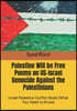 Palestine Will be Free Poems on US-Israel Genocide Against the Palestinians: Israel Palestine Conflict Book (What you need to Know)
