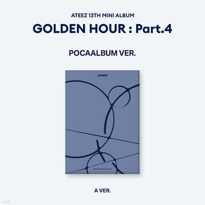 에이티즈 (ATEEZ) - GOLDEN HOUR : Part.4 [POCAALBUM VER.][A VER.]