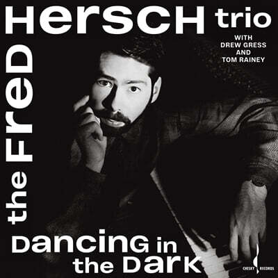 Fred Hersch Trio (프레드 허쉬 트리오) - Dacing In The Dark [SACD Hybrid]