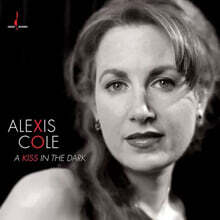 Alexis Cole (알렉시스 콜) - A Kiss In the Dark [LP]