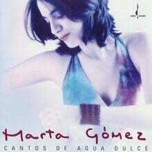 Marta Gomez (마르타 고메즈) - Cantos De Agua Dulce [LP]