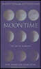 Moon Time: The Art of Harmony with Nature and Lunar Cycles