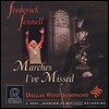 Frederick Fennell 내가 아끼던 행진곡 (Marches I've Missed)