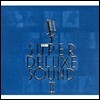 수퍼 디럭스 사운드 2집 (Super Deluxe Sound II)