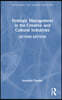 Strategic Management in the Creative and Cultural Industries